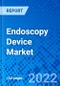 Endoscopy Device Market, by Product Type, by End User, and by Region - Size, Share, Outlook, and Opportunity Analysis, 2022-2030 - Product Image