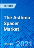 The Asthma Spacer Market - Size, Share, Outlook, and Opportunity Analysis, 2021 - 2028- Product Image
