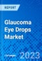 Glaucoma Eye Drops Market - Size, Share, Outlook, and Opportunity Analysis, 2019 - 2027 - Product Thumbnail Image