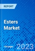 Esters Market - Size, Share, Outlook, and Opportunity Analysis, 2019 - 2027- Product Image