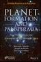 Planet Formation and Panspermia. New Prospects for the Movement of Life Through Space. Edition No. 1. Astrobiology Perspectives on Life in the Universe - Product Thumbnail Image