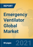 Emergency Ventilator Global Market Insights 2024, Analysis and Forecast to 2029, by Manufacturers, Regions, Technology, Application, Product Type- Product Image