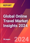 Global Online Travel Market Insights 2024- Product Image
