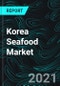Korea Seafood Market & Volume by Water, Products (Fishes, Shellfish, Crustacean), Species (12 Types), Company Analysis, Forecast - Product Thumbnail Image