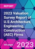 2023 Valuation Survey Report of U.S Architecture, Engineering, Construction (AEC) Firms- Product Image
