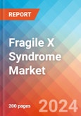 Fragile X Syndrome (FXS) - Market Insight, Epidemiology and Market Forecast -2032- Product Image