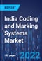 India Coding and Marking Systems Market Report - By Offering, Systems, End User - Revenue Estimation Through 2030 - Product Thumbnail Image