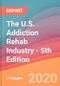 The U.S. Addiction Rehab Industry - 5th Edition - Product Thumbnail Image