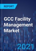 GCC Facility Management Market Research Report: By Service (Property, Cleaning, Security, Catering, Support, Environmental Management), End User (Commercial, Industrial, Residential), Mode (In-house, Outsourced) - Industry Analysis and Growth Forecast to 2030- Product Image