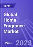 Global Home Fragrance Market (by Product Type, Distribution Channel, & Region): Insights and Forecast with Potential Impact of COVID-19 (2022-2027)- Product Image