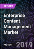Enterprise Content Management Market Forecast up to 2023- Product Image