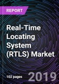 Real-Time Locating System (RTLS) Market - Global Forecast to 2024- Product Image