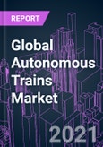 Global Autonomous Trains Market 2020-2030 by Component, Level of Automation (GoA 1, GoA 2, GoA3, GoA4), Technology (CBTC, ETRMS, ATC, PTC), Train Type, Application (Passenger, Freight) and Region: Trend Forecast and Growth Opportunity- Product Image