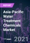 Asia-Pacific Water Treatment Chemicals Market 2020-2030 by Product Type (Corrosion Inhibitors, Flocculants, Coagulants, Scale Inhibitors, Biocides & Disinfectants), Application, End-user, and Country: Trend Forecast and Growth Opportunity - Product Thumbnail Image