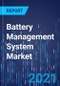 Battery Management System Market Research Report: By Battery Type, Connectivity, Topology, Vertical - Global Industry Analysis and Forecast to 2030 - Global Industry Analysis and Demand Forecast to 2030 - Product Image
