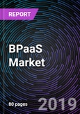 BPaaS Market By Organization Size, By Business Process, By Application (BFSI, Telecom & IT, Healthcare, Manufacturing, Government, Retail & Ecommerce, and Others) and By Region (North America, Europe, APAC, and RoW) – Global Forecast up to 2025- Product Image