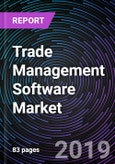 Trade Management Software Market By Solutions (Trade Function, Trade Compliance, Trade Finance, and Supply Chain Visibility) Services (Consulting, Implementation, and Support & Maintenance) - Global Forecast to 2023- Product Image