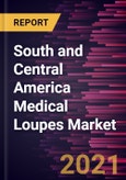 South and Central America Medical Loupes Market Forecast to 2027 - COVID-19 Impact and Regional Analysis by Type; Lens Type; Application; Distribution Channel- Product Image