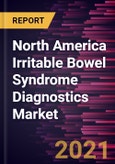 North America Irritable Bowel Syndrome Diagnostics Market Forecast to 2028 - COVID-19 Impact and Regional Analysis by Diagnosis, and Indication- Product Image