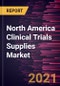 North America Clinical Trials Supplies Market Forecast to 2027 - COVID-19 Impact and Regional Analysis by Product & Service, Stage, Drug Type, and Application - Product Thumbnail Image