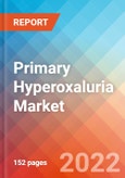 Primary Hyperoxaluria - Market Insight, Epidemiology and Market Forecast - 2032- Product Image
