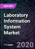 Laboratory Information System Market by Delivery Mode, Product, Component, End-user, Geography- Product Image