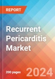 Recurrent Pericarditis - Market Insight, Epidemiology and Market Forecast -2032- Product Image