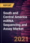 South and Central America miRNA Sequencing and Assay Market Forecast to 2027 - COVID-19 Impact and Regional Analysis by Product, Technology, and End User - Product Thumbnail Image