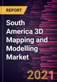 South America 3D Mapping and Modelling Market Forecast to 2028 - COVID-19 Impact and Regional Analysis by Deployment Mode, Organization Size, Component, 3D Mapping Application, 3D Modelling Application, and Vertical- Product Image