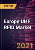 Europe UHF RFID Market Forecast to 2027 - COVID-19 Impact and Regional Analysis by Component and Application- Product Image