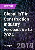 Global IoT in Construction Industry Forecast up to 2024- Product Image