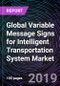 Global Variable Message Signs for Intelligent Transportation System Market Forecasts to 2024 - Product Thumbnail Image