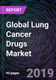 Global Lung Cancer Drugs Market - Drivers, Restraints, Opportunities, Trends, and Forecast up to 2025- Product Image