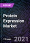 Protein Expression Market By Expression Systems, Product, Application, End-use and Geography (North America, Europe, APAC and RoW) - Global Forecast to 2026 - Product Thumbnail Image