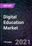 Digital Education Market by Learning Type, Course Type, End-user, and Geography - Global Forecast up to 2026- Product Image
