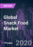 Global Snack Food Market 2020-2026 by Product Category, Manufacturing Process, Flavor (Sweet, Savory), Food Type (Traditional, Organic), Consumer Group, Distribution Channel, and Region: Trend Forecast and Growth Opportunity- Product Image