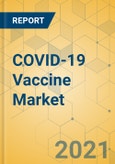 COVID-19 Vaccine Market - Global Outlook and Forecast 2021-2024- Product Image