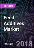 Feed Additives Market up to 2023- Product Image