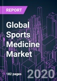 Global Sports Medicine Market 2020-2030 by Product (Repair, Recovery, Monitoring, Accessories), Application (Knee, Shoulder, Hip), End User, and Region: Trend Forecast and Growth Opportunity- Product Image