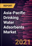 Asia-Pacific Drinking Water Adsorbents Market Forecast to 2027 - COVID-19 Impact and Regional Analysis by Product- Product Image