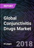 Global Conjunctivitis Drugs Market 2018-2024- Product Image
