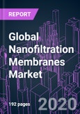 Global Nanofiltration Membranes Market 2020-2030 by Product Type (Polymeric, Inorganic, Hybrid), Industry Vertical, and Region: Trend Forecast and Growth Opportunity- Product Image