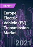Europe Electric Vehicle (EV) Transmission Market 2020-2027 by Transmission Type (Single-speed, Multi-speed), Gear Type, Transmission System (AT, CVT, AMT), EV Type (BEV, HEV, PHEV), Vehicle Type, and Country: Trend Outlook and Growth Opportunity- Product Image