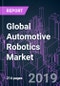 Global Automotive Robotics Market by Subsystem, Robot Type, Application, Production Process, and Region 2015-2026: Trend Forecast and Growth Opportunity - Product Thumbnail Image
