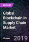 Global Blockchain in Supply Chain Market By Providers, By Applications (Provenance Tracking, Payment & Settlement, Smart Contracts, Inventory Management, Counterfeit Detection, Compliance Management, Others), By Verticals - Forecast up to 2025 - Product Thumbnail Image
