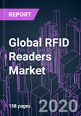 Global RFID Readers Market 2020-2026 by Product Type, Frequency Band, Connector Type, Operating System, Application, and Region: Trend Forecast and Growth Opportunity- Product Image