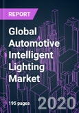 Global Automotive Intelligent Lighting Market 2020-2026 by Technology, Product, Vehicle Type, Vehicle Autonomy, Sales Channel, and Region: Trend Forecast and Growth Opportunity- Product Image