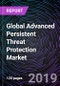Global Advanced Persistent Threat Protection Market: Drivers, Restraints, Opportunities, Trends, and Forecast up to 2024 - Product Thumbnail Image