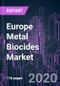 Europe Metal Biocides Market 2020-2030 by Product Type (Silver, Copper, Zinc, Magnesium, Mercury), Application, and Country: Trend Forecast and Growth Opportunity - Product Thumbnail Image