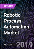 Robotic Process Automation Market in India By Component, By Organization Size, By Application, By Industry (BFSI, Telecom & Media, Healthcare & Life Sciences, Retail & Customer Goods, Manufacturing, Transportation & Logistics, and Others) – Forecast up to 2025- Product Image